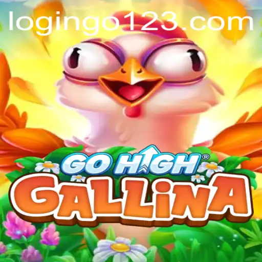 Exploring the Dynamic Thrills of GoHighGallina: The Ultimate Strategy Game